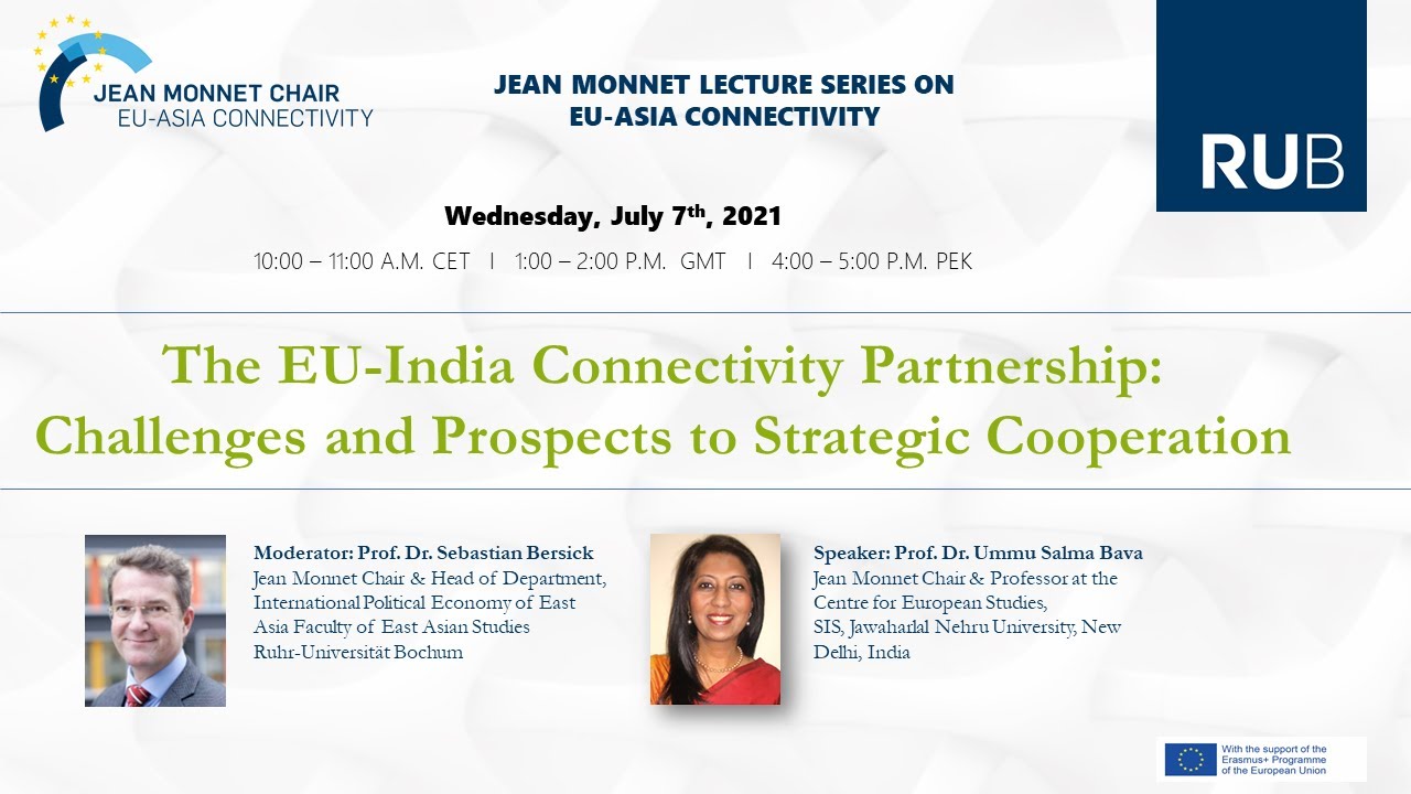 The EU-India Connectivity Partnership: Challenges and Prospects to Strategic Cooperation. Prof Salma